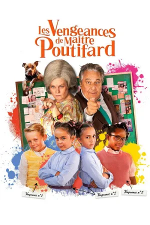 Les Vengeances de Maître Poutifard — постер