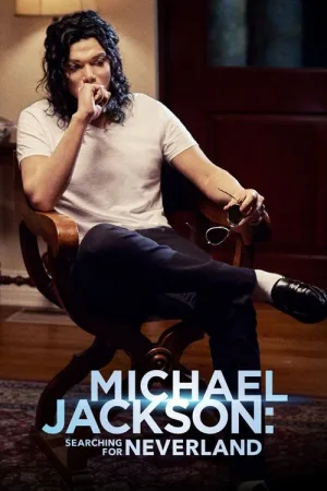 Michael Jackson: Searching for Neverland — постер
