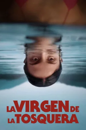 La virgen de la tosquera — постер