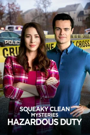 Squeaky Clean Mysteries: Hazardous Duty — постер