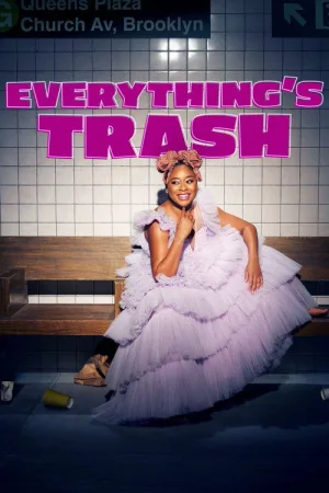 Everything's Trash — постер
