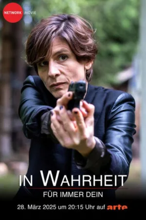 In Wahrheit: Für immer dein — постер