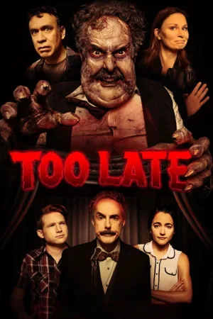Too Late — постер