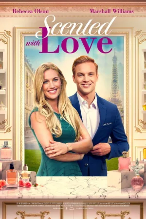 Scented with Love — постер