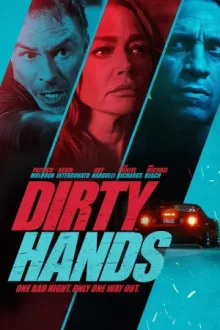 Dirty Hands — постер