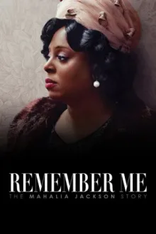 Remember Me: The Mahalia Jackson Story — постер