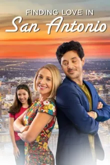 Finding Love in San Antonio — постер
