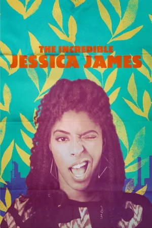 The Incredible Jessica James — постер