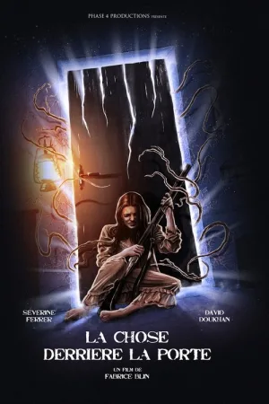 La Chose derrière la porte — постер