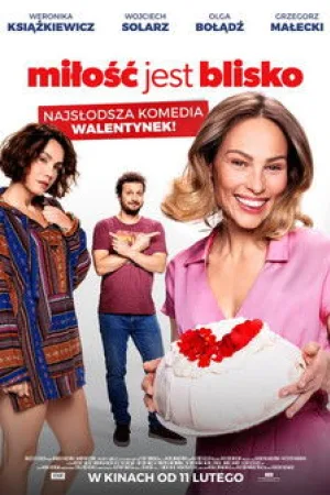 Miłość jest blisko — постер