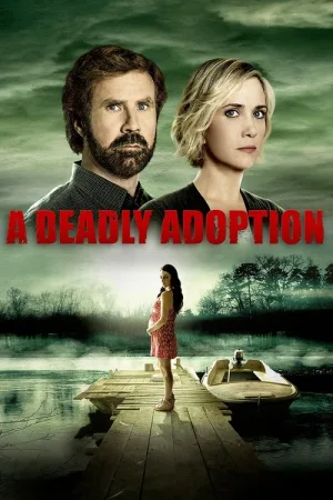 A Deadly Adoption — постер