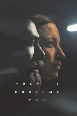 When I Consume You — постер