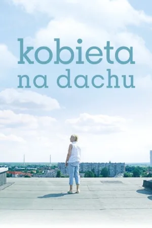 Kobieta na dachu — постер