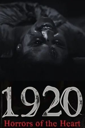 1920: Horrors of the Heart — постер
