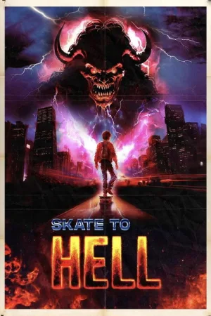 Skate to Hell — постер