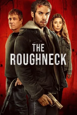 The Roughneck — постер