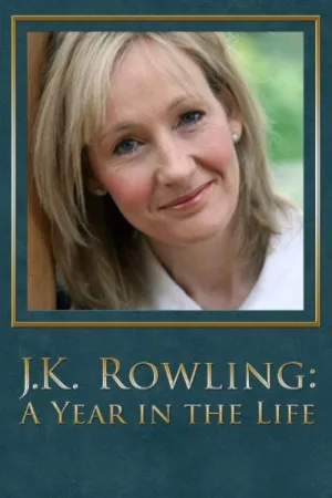 J.K. Rowling: A Year in the Life — постер