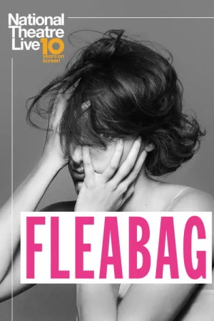 National Theatre Live: Fleabag — постер