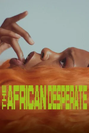 The African Desperate — постер