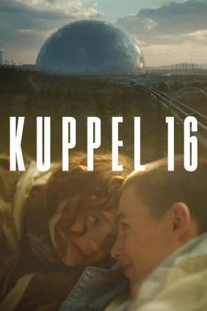 Kuppel 16 — постер