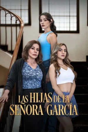 Las Hijas de la Señora García — постер