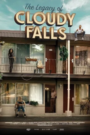 The Legacy of Cloudy Falls — постер