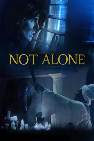 Not Alone — постер