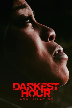Darkest Hour Annihilation — постер