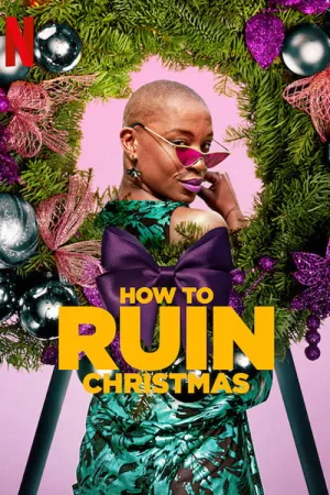 How to Ruin Christmas — постер