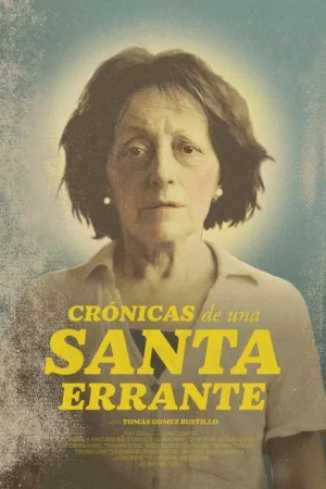 Crónicas de una santa errante — постер