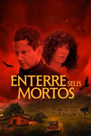 Enterre Seus Mortos — постер