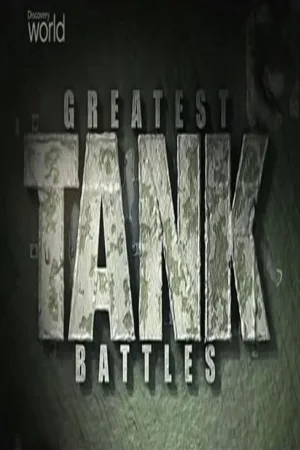 Greatest Tank Battles — постер