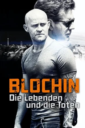 Blochin – Die Lebenden und die Toten — постер