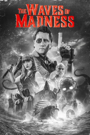 The Waves of Madness — постер