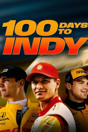 100 Days to Indy — постер