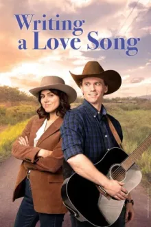 Writing a Love Song — постер