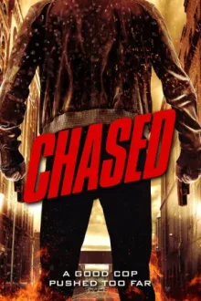 Chased — постер