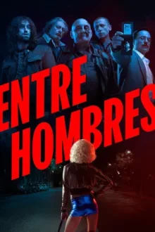 Entre hombres — постер