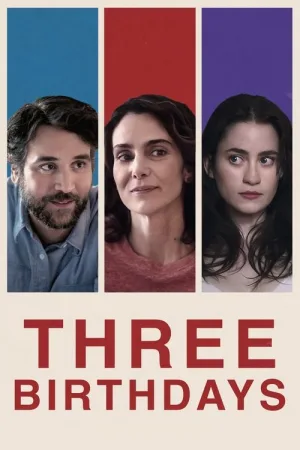 Three Birthdays — постер