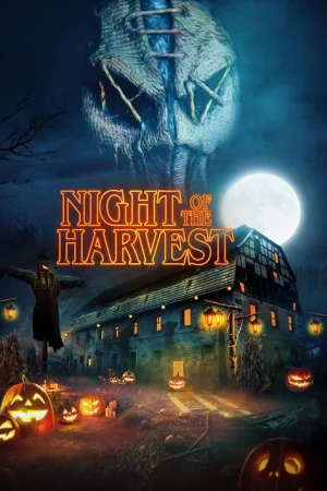 Night Of The Harvest — постер