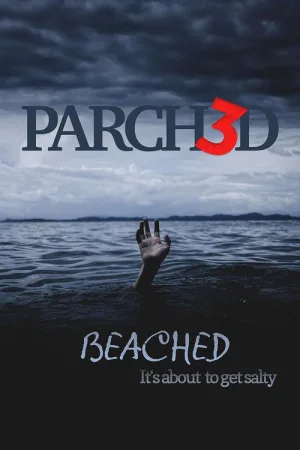 Parched 3: Beached — постер