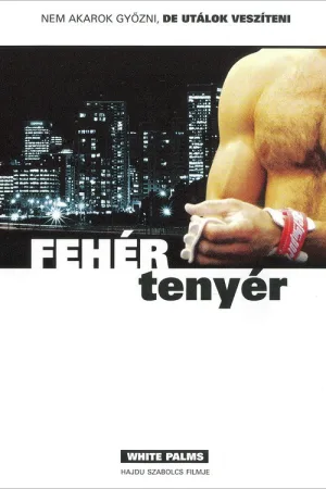 Fehér tenyér — постер