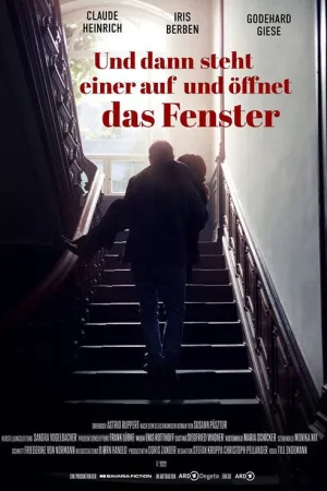 Und dann steht einer auf und öffnet das Fenster — постер