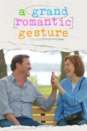 A Grand Romantic Gesture — постер