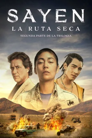 Sayen: La ruta seca — постер
