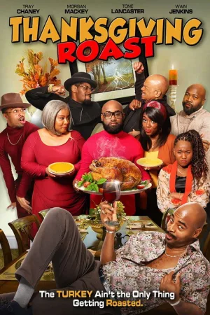 Thanksgiving Roast — постер
