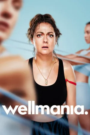 Wellmania — постер