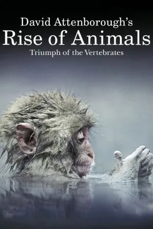 David Attenborough's Rise of Animals: Triumph of the Vertebrates — постер
