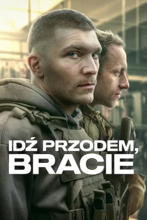 Вперед, брат — постер