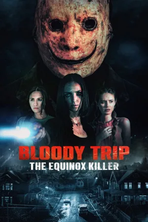 Bloody Trip: The Equinox Killer — постер